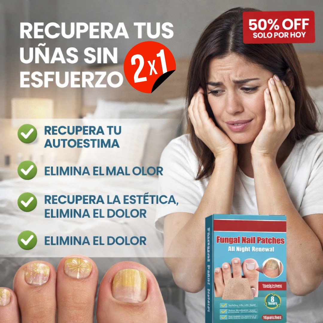 PARCHE DE UÑAS ANTIHONGOS 2X1 - RECUPERA TU CONFIANZA